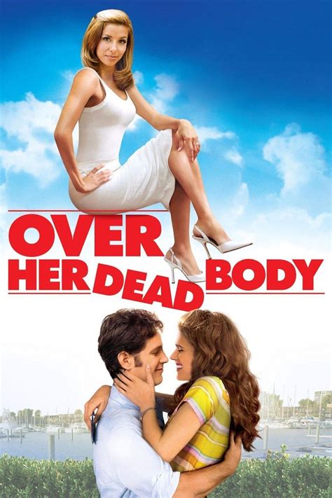 It is also possible to buy " <b>Over</b> <b>Her</b> <b>Dead</b> <b>Body</b> " on Apple iTunes as download or rent it on Apple iTunes online. . Where to watch over her dead body